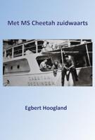 Met MS Cheetah zuidwaarts (Paperback)