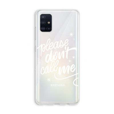 Don't call: Galaxy A51 4G Transparant Hoesje