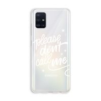 Don't call: Galaxy A51 4G Transparant Hoesje