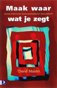 Maak waar wat je zegt (Paperback)