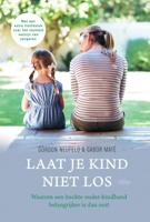Laat je kind niet los (Paperback)