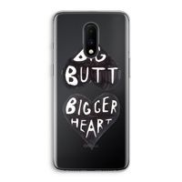 Big butt bigger heart: OnePlus 7 Transparant Hoesje