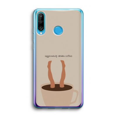 Aggressively drinks coffee: Huawei P30 Lite Transparant Hoesje