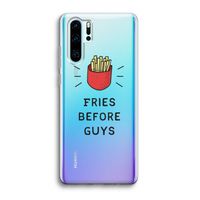 Fries before guys: Huawei P30 Pro Transparant Hoesje