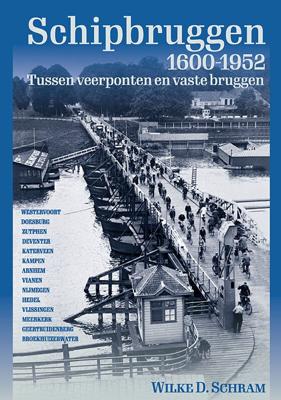Schipbruggen 1600-1952 (Hardback)