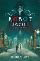Robotjacht - Damien Love - Hardcover (9789492899699) - thumbnail
