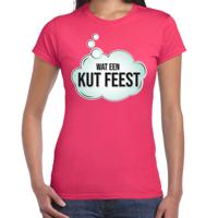 Foute party T-shirt voor dames - roze - wat een kut feest - verkleed / feest kleding