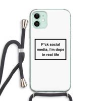 I'm dope: iPhone 11 Transparant Hoesje met koord I'm dope: iPhone 11 Transparant Hoesje met koord