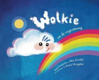 Wolkie en de regenboog (Hardback)