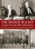 De hoge raad en de tweede wereldoorlog (Paperback) De hoge raad en de tweede wereldoorlog (Paperback)