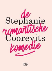 De romantische komedie - Stephanie Coorevits - ebook