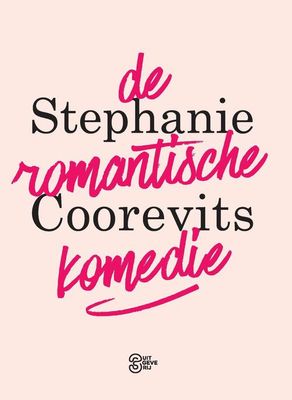 De romantische komedie - Stephanie Coorevits - ebook