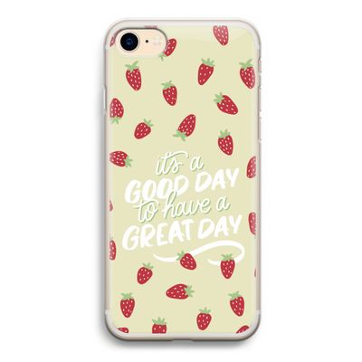 Don't forget to have a great day: iPhone 7 Transparant Hoesje