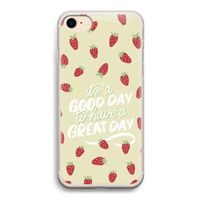 Don't forget to have a great day: iPhone 7 Transparant Hoesje