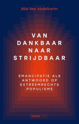 Van dankbaar naar strijdbaar (Paperback)
