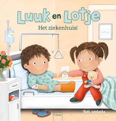 Luuk en Lotje. Het ziekenhuis! (Hardback)