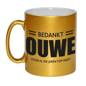 Bedankt ouwe voor de top inzet pensioen mok / beker goud afscheidscadeau 330 ml