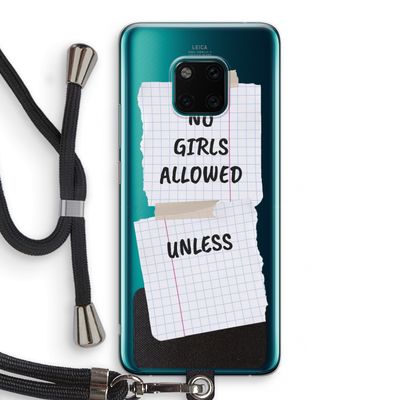 No Girls Allowed Unless: Huawei Mate 20 Pro Transparant Hoesje met koord
