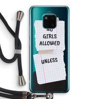 No Girls Allowed Unless: Huawei Mate 20 Pro Transparant Hoesje met koord