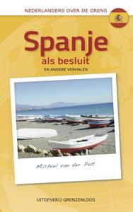 Spanje als besluit (Paperback)