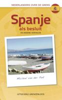 Spanje als besluit (Paperback)