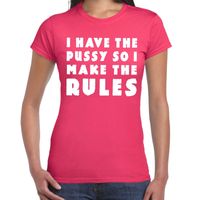 I have the pussy fun tekst t-shirt roze voor dames - thumbnail