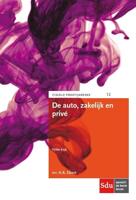 De auto, zakelijk en privé (Paperback)