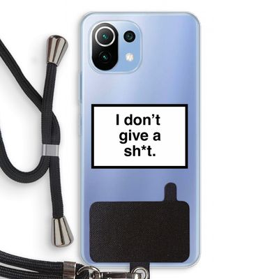 Don't give a shit: Xiaomi Mi 11 Lite Transparant Hoesje met koord