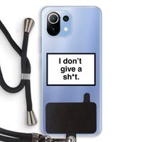 Don't give a shit: Xiaomi Mi 11 Lite Transparant Hoesje met koord