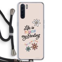 Tough Life: Oppo A91 Transparant Hoesje met koord