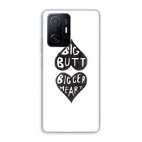 Big butt bigger heart: Xiaomi 11T Transparant Hoesje