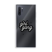 Girl Gang: Samsung Galaxy Note 10 Plus Transparant Hoesje