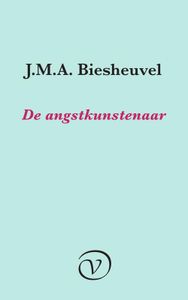 De angstkunstenaar - J.M.A. Biesheuvel - ebook