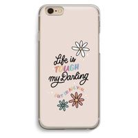 Tough Life: iPhone 6 / 6S Transparant Hoesje Tough Life: iPhone 6 / 6S Transparant Hoesje
