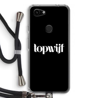 Topwijf Zwart: Pixel 3a Transparant Hoesje met koord