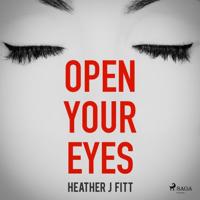 Open Your Eyes Open Your Eyes