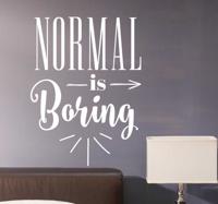 Sticker tekst Normal is boring - thumbnail