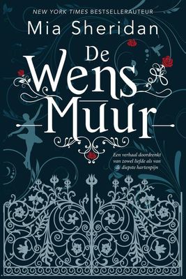 De wensmuur - Mia Sheridan - eBook (9789020536263) De wensmuur - Mia Sheridan - eBook (9789020536263)