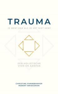 Trauma, je bent gek als je het niet hebt (Paperback)