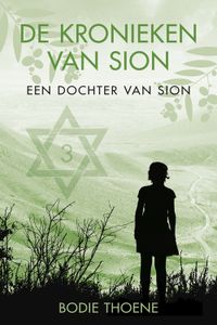 Een dochter van Sion - Bodie Thoene - ebook