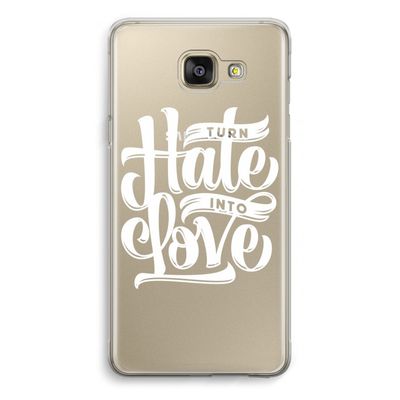 Turn hate into love: Samsung Galaxy A5 (2016) Transparant Hoesje