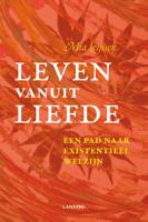 Leven vanuit liefde (Paperback)
