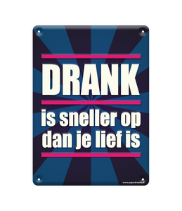 Tekstbord metaal Drank is sneller