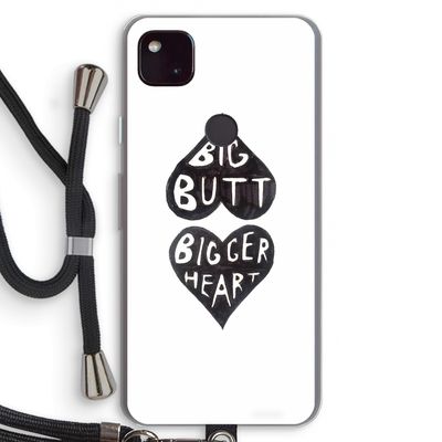 Big butt bigger heart: Pixel 4a 5G Transparant Hoesje met koord