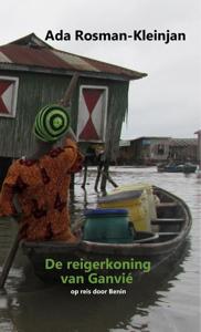 De reigerkoning van Ganvié (Paperback)