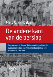 De andere kant van de bersiap - Mary C van Delden - ebook