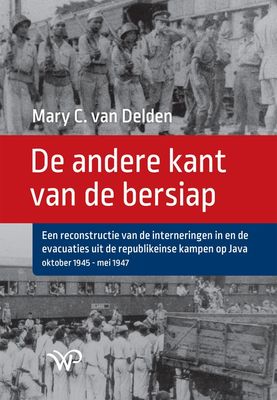 De andere kant van de bersiap - Mary C van Delden - ebook