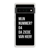 Da ziede van hier - Zwart: Google Pixel 6 Pro Transparant Hoesje