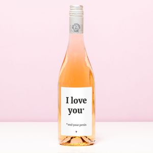 Wijnfles I love you (and your penis) - Rosé (Blush Rosé)
