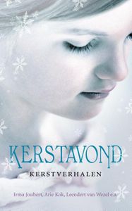 Kerstavond - Irma Joubert, Arie Kok, Leendert van Wezel - ebook